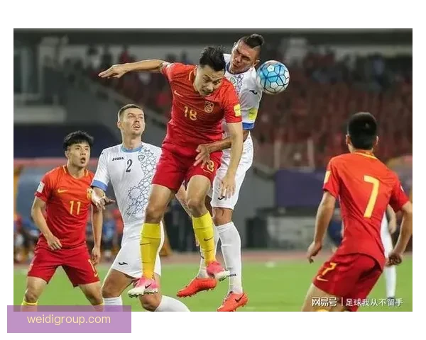 中国对阵乌兹别克回放解析 国足攻防亮点与关键瞬间全记录